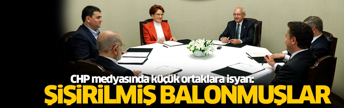 CHP medyasında küçük ortaklara isyan: Şişirilmiş balonmuşlar