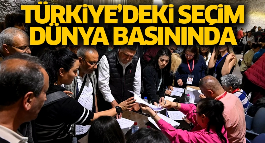 Türkiye'deki seçim dünya basınında