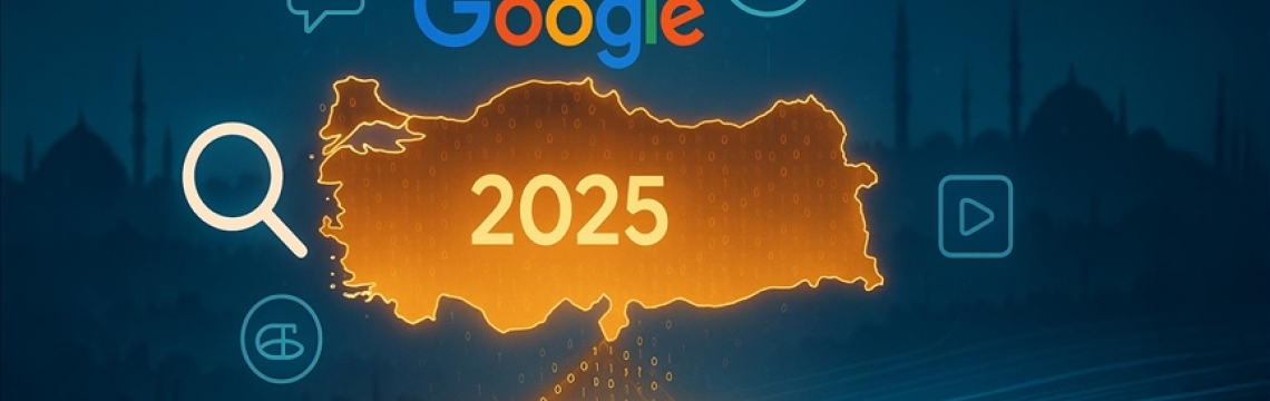 Google, 2025'in Türkiye arama trendlerini açıkladı