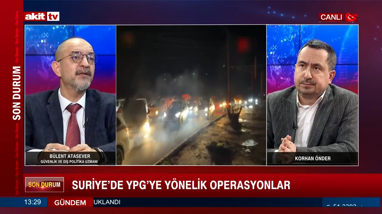Güvenlik ve Dış Politika Uzmanı Bülent Atasever: Suriye'deki son durumu değerlendirdi