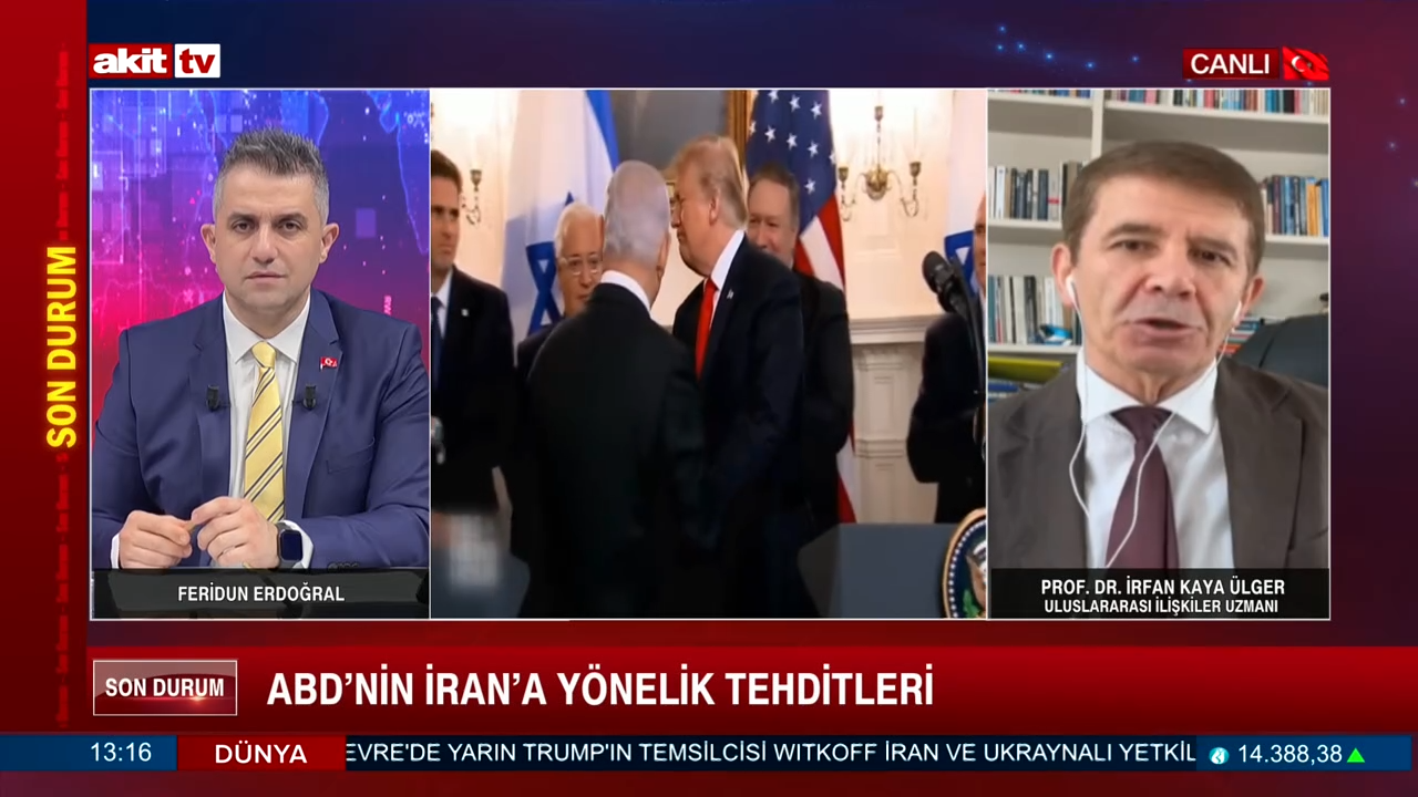 Prof. Dr. İrfan Kaya Ülger: ABD-İran gerilimi ve bölgedeki son durum