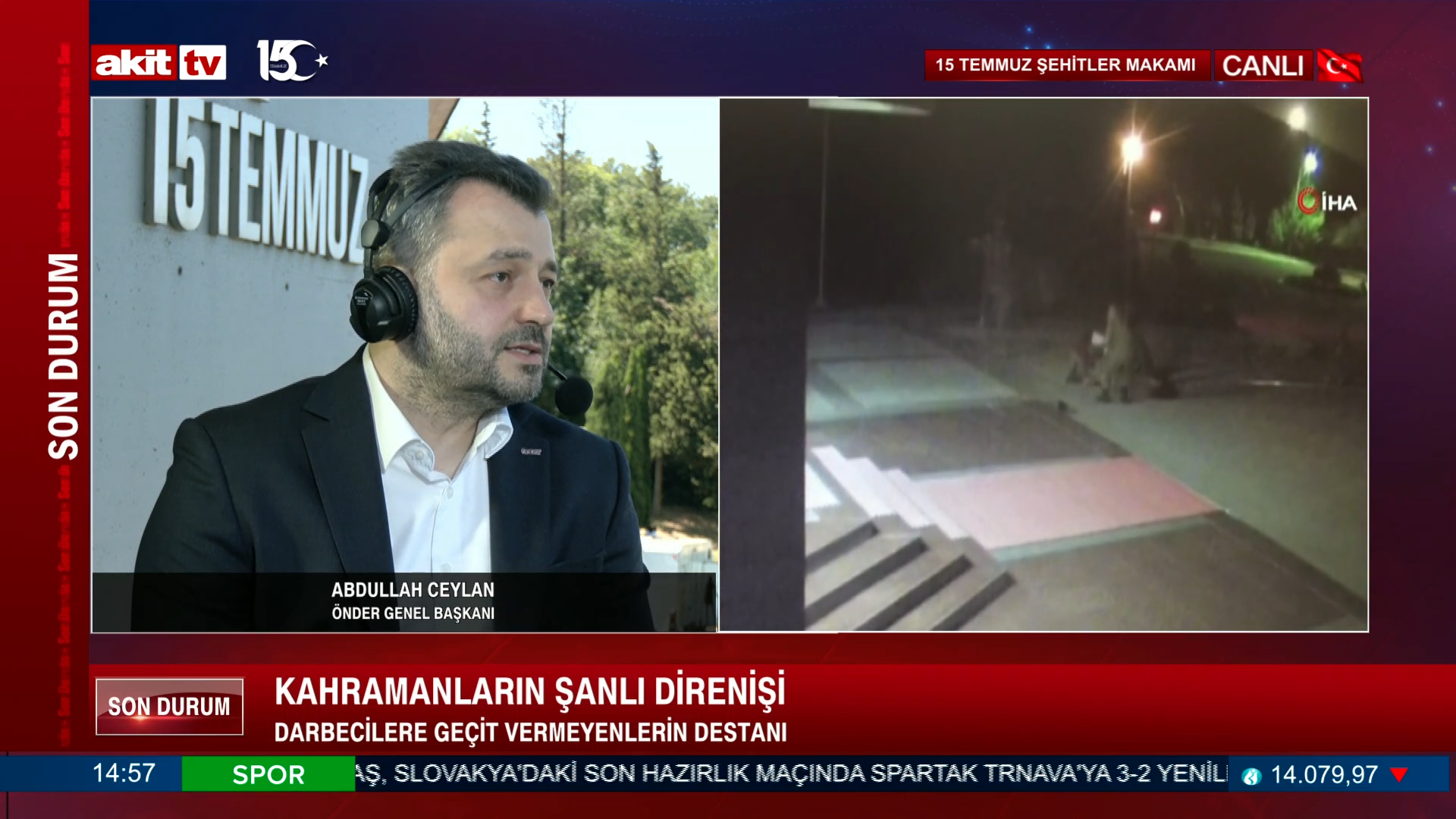 Önder Genel Başkanı Abdullah Ceylan 15 Temmuz Zaferinin 10. Yılını konuştu